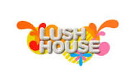 Lush House